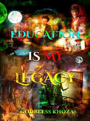 cover image of Education Is My Legacy